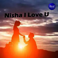 Nisha I Love U