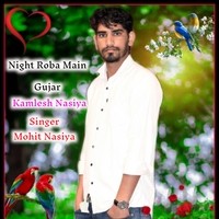 Night Roba Main Gujar