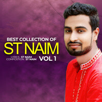 Best Collection Of ST Naim (Vol.1)