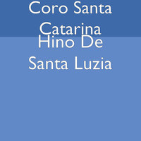 Hino De Santa Luzia Song Download: Play & Listen Hino De Santa Luzia ...