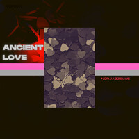 Ancient Love