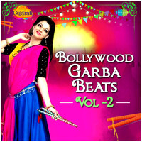 Bollywood Garba Beats Vol - 2