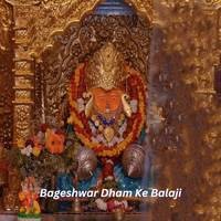 Bageshwar Dham Ke Balaji