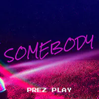 Somebody