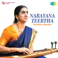 Narayana Teertha - Sumithra Vasudevan