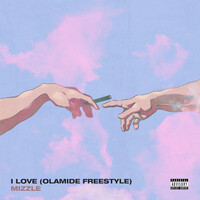 I Love (Olamide Freestyle)