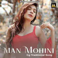 ManMohini-Cg Traditional Song