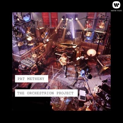 Orchestrion Song|Pat Metheny|The Orchestrion Project| Listen to