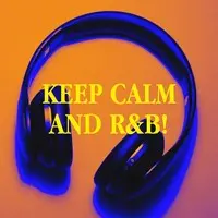 Keep Calm and R&b!