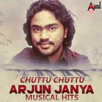Chuttu Chuttu Arjun Janya Musical Hits