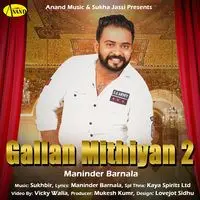 Gallan Mithiyan 2