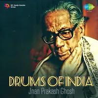 Drums Of India - Jnan Prakash Ghosh Cd 2