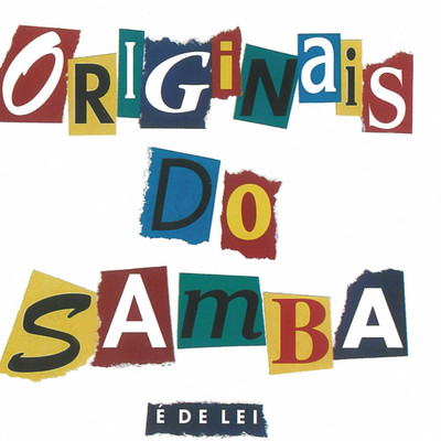 Os Originais do Samba Lyrics, Songs, and Albums