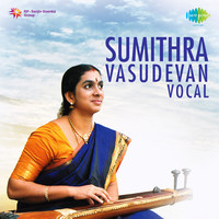 Sumithra Vasudevan (vocal)