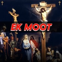 EK MOOT ( " SALEEBI GEET " )