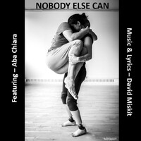 Nobody Else Can