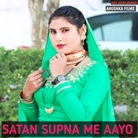 Satan supna me aayo mustak