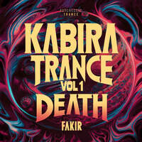 Kabira Trance- Death Vol 1