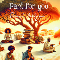 Pant for You (Spontaneous Worship)