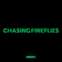 Chasing Fireflies