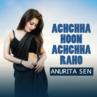 Achchha Hoon Achchha Raho