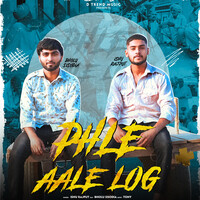 Phle Aale Log (feat. Bholu Sisodia)