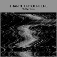 Trance Encounters