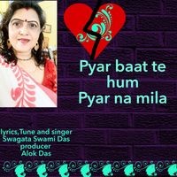 Pyar Baat Te Hum Pyar Na Mila