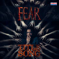 Fear Title Song (From "Fear")