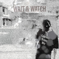 Wait & Watch