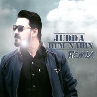 Judda Hum Nahin (Vocal Remix)