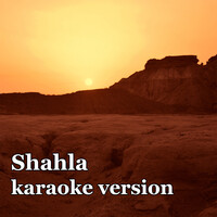 Shahla (Karaoke Version)