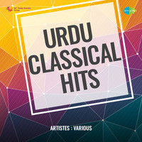 Urdu Classical Hits