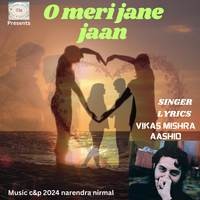 O MERI JANE JAAN