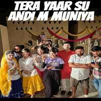 Tera Yaar Su Andi M Muniya