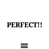 PERFECT!! (Prod. TREDDY)