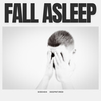 Fall Asleep