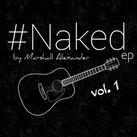 #Naked, Vol. 1 - EP