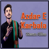 Azdar E Karbala