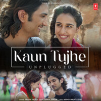 Kaun Tujhe Unplugged