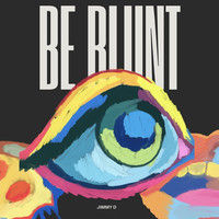 Be Blunt