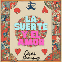 La Suerte Y El Amor