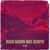 Rash Dadon May Achiyo