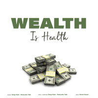 Wealth Is Health