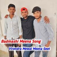 Badmashi Meena Song