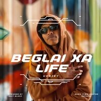 Beglai Xa Life