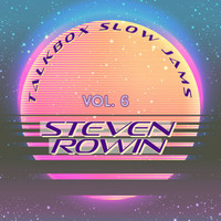 Talkbox Slow Jams, Vol. 6