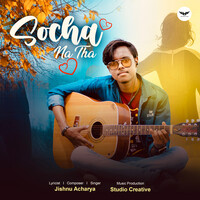 Socha Na Tha Song Download: Play & Listen Socha Na Tha all MP3 Song by ...