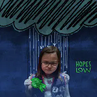 Hopes Low