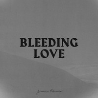 Bleeding Love